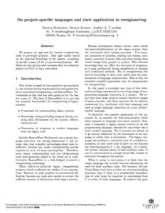 On project-specic languages and their application in reengineering Dmitry Boulychev, Dmitry Koznov, Andrey A. T erekho v St. P etersburgState University , LANIT-TERCOM, Russia, St. P etersburg,Bibliotechnaya sq .