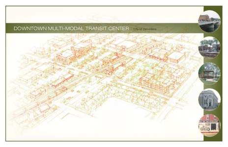 DOWNTOWN MULTI-MODAL TRANSIT CENTER  City of Belvidere Now is our opportunity to re-invigorate the region’s economy A “new uses” economy can bring it to fruition.