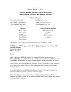 Minutes - January 19, 2006  Montana Sheriffs and Peace Officer Association Board Meeting Fairmont Hot Springs, Montana Directors Present Tom Skinner, President