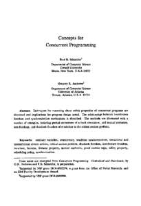 Concepts for Concurrent Programming Fred B. Schneider1 Department of Computer Science Cornell University Ithaca, New York, U.S.A 14853