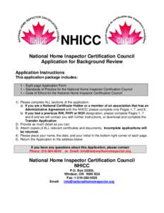 NHICC National Home Inspector Certification Council Application for Background Review Application Instructions This application package includes: 1 - Eight page Application Form