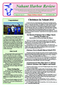 NAHANT HARBOR REVIEW • DECEMBER 2011 • Page 1  Nahant Harbor Review A monthly publication, in service since March 1994, dedicated to strengthening the spirit of community by serving the interests of the people thru t