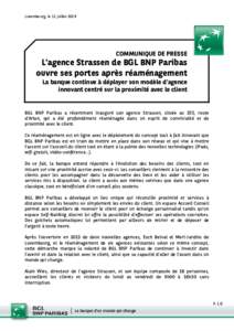 Luxembourg, le 11 juillet[removed]COMMUNIQUE DE PRESSE L’agence Strassen de BGL BNP Paribas ouvre ses portes après réaménagement