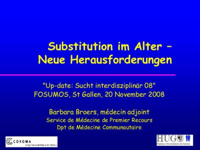 Substitution im Alter – Neue Herausforderungen 