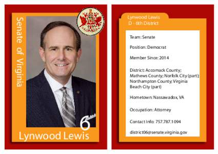 Senate of Virginia  Lynwood Lewis D - 6th District Team: Senate Position: Democrat