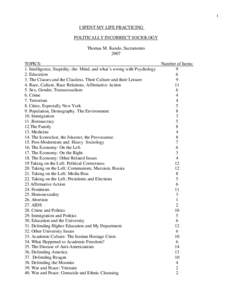 1  I SPENT MY LIFE PRACTICING POLITICALLY INCORRECT SOCIOLOGY Thomas M. Kando, Sacramento 2007