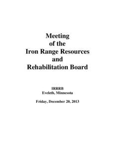 Meeting of the Iron Range Resources and Rehabilitation Board IRRRB