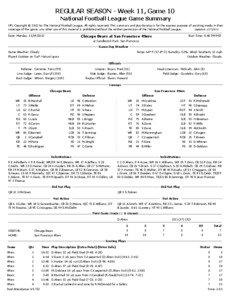 REGULAR SEASON - Week 11, Game 10 National Football League Game Summary NFL Copyright © 2012 by The National Football League. All rights reserved. This summary and play-by-play is for the express purpose of assisting media in their