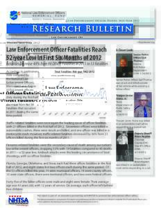Law Enforcement Officer Deaths: Mid-Year[removed]Research Bulletin www.LawMemorial.org	  [removed]
