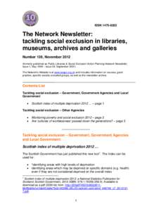 ISSNThe Network Newsletter: tackling social exclusion in libraries, museums, archives and galleries Number 139, November 2012