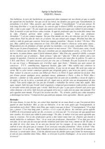 Aprèp lo bachelierat... ESQUIEU, Marcèu Nos balhèron, lo jorn del bachelierat, un quasernet plan estampat ont nos disián çò que se podiá far quand òm èra bachelièr. Ieu que soi de las letras, me demòra pas gai