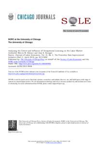 NORC at the University of Chicago The University of Chicago Analyzing the Extent and Influence of Occupational Licensing on the Labor Market Author(s): Morris M. Kleiner and Alan B. Krueger Source: Journal of Labor Econo