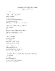 February 5, 2015 GISMO / MITC Meeting “Agency GIS Forum” List of Presenters: NY Harbor Water Quality GIS Kaled Alamarie Project Manager