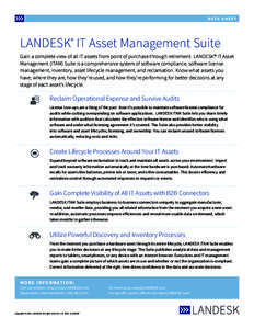 Data S h e e t  LANDESK® IT Asset Management Suite Gain a complete view of all IT assets from point of purchase through retirement. LANDESK® IT Asset Management (ITAM) Suite is a comprehensive system of software compli