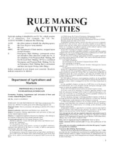 RULE MAKING ACTIVITIES Each rule making is identified by an I.D. No., which consists of 13 characters. For example, the I.D. No. AAM[removed]E indicates the following: