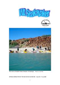 West side of Dolphin Island, Dampier Archipelago. – Photo by Alan Hale  OFFICIAL NEWSLETTER OF THE SEA KAYAK CLUB WA INC. – Issue No. 71 July[removed]