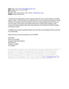 From: Reese, John [mailto:[removed]] Sent: Tuesday, July 17, 2012 3:15 PM To: Information Cc: Baker, Liam; Durham, Barry; Oliver, Andrew; [removed] Subject: Modeling Assumptions