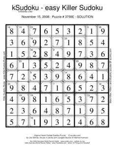 kSudoku - easy Killer Sudoku kSudoku.com November 15, 2008: Puzzle # 3759E - SOLUTION  8