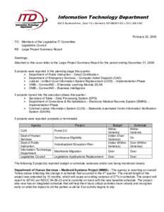 Information Technology Department 600 E Boulevard Ave., Dept 112  Bismarck, ND[removed] [removed]February 20, 2009 TO: Members of the Legislative IT Committee Legislative Council