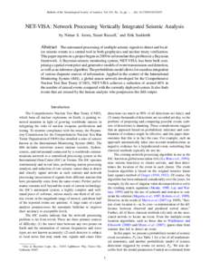 Bulletin of the Seismological Society of America, Vol. 103, No. 2a, pp. –, , doi: [removed][removed]NET-VISA: Network Processing Vertically Integrated Seismic Analysis by Nimar S. Arora, Stuart Russell,* and Erik Sud