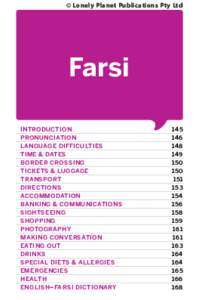 © Lonely Planet Publications Pty Ltd  Farsi INTRODUCTION PRONUNCIATION LANGUAGE DIFFICULTIES