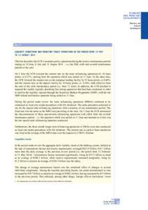 Liquidity conditions and monetary policy operations in the period from 14 May to 12 August 2014