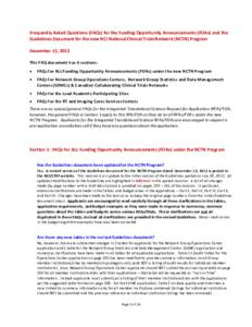 Frequently Asked Questions (FAQs) for the Funding Opportunity Announcements (FOAs) and the Guidelines Document for the new NCI National Clinical Trials Network (NCTN) Program December 15, 2012 This FAQ document has 4 sec