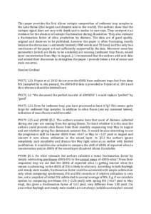   This	
   paper	
   provides	
   the	
   first	
   silicon	
   isotopic	
   composition	
   of	
   sediment	
   trap	
   samples	
   in	
   the	
  Lake	
  Baikal	
  (the	
  largest	
  and	
  deepest	