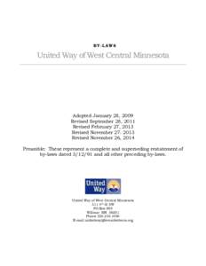 BY-LAWS  United Way of West Central Minnesota Adopted January 28, 2009 Revised September 28, 2011