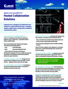 HOSTED COLLABORATION SOLUTIONS  Migrate to the Cloud With HCS: Hosted Collaboration Solutions