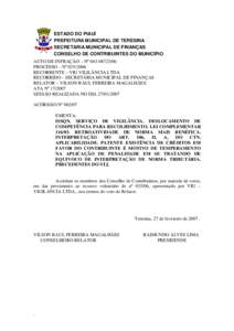 ESTADO DO PIAUÍ PREFEITURA MUNICIPAL DE TERESINA SECRETARIA MUNICIPAL DE FINANÇAS CONSELHO DE CONTRIBUINTES DO MUNICÍPIO AUTO DE INFRAÇÃO – Nº PROCESSO – Nº 