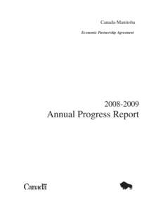 Canada-Manitoba Economic Partnership Agreement[removed]Annual Progress Report