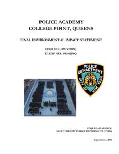 POLICE ACADEMY COLLEGE POINT, QUEENS FINAL ENVIRONMENTAL IMPACT STATEMENT CEQR NO.: 07NYP003Q ULURP NO.: 090403PSQ