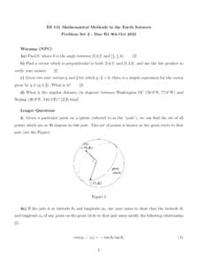 ES 111 Mathematical Methods in the Earth Sciences Problem Set 2 - Due Fri 9th Oct 2015 Warmup (NPC) 1a) Find θ, where θ is the angle between [2,2,2] and [ 12 , 21 , 0].