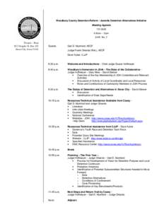 Woodbury County Detention-Reform / Juvenile Detention Alternatives Initiative Meeting Agenda[removed]:30am – 12pm SHIP, Rm. F