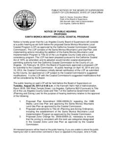 PUBLIC NOTICES OF THE BOARD OF SUPERVISORS COUNTY OF LOS ANGELES, STATE OF CALIFORNIA Sachi A. Hamai, Executive OfficerClerk of the Board of Supervisors 383 Kenneth Hahn Hall of Administration Los Angeles, California 900