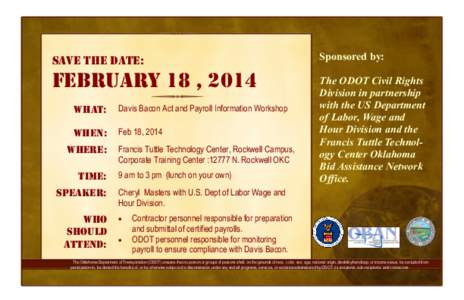 Save the Date:  Sponsored by: February 18 , 2014