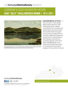 THE  PRESENTS LEADERSHIP & LEGACY IN KENTUCKY HISTORY SARA “SALLY” SHALLENBERGER BROWN | [removed]