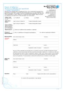 Power of attorney  This form is a notification of an appointment or change of representative Read the notes carefully before completing this form. This is particularly important if you are sending us information concerni