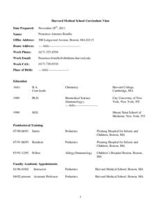 Harvard Medical School Curriculum Vitae Date Prepared: November 28th, 2011  Name: