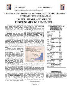 Geography of North America / Atlantic hurricane season / Hurricane Isabel / Blizzards / Ice storms / Hurricane Opal / Effects of Hurricane Isabel in New Jersey / Meteorology / Hurricanes in South Carolina / Geography of the United States