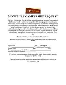 MONTLURE CAMPERSHIP REQUEST The First Presbyterian Church of Mesa values the spiritual growth of our churches’ children and youth -- and the unique, perhaps life-changing, experience they can have during summer camp at