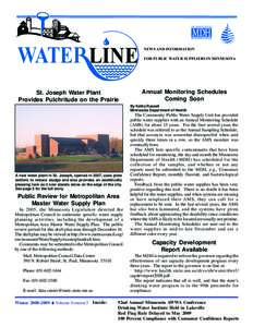 WATER LINE St. Joseph Water Plant Provides Pulchritude on the Prairie NEWS AND INFORMATION FOR PUBLIC WATER SUPPLIERS IN MINNESOTA