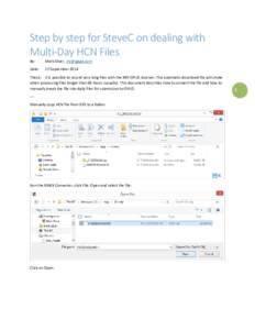 Step by step for SteveC on dealing with Multi-Day HCN Files By: Mark Silver, 