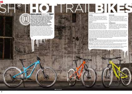 SH*THOTTRAILBIKES EXCLUSIVEGROUPTEST The new line-up consists of 4 new models;  ABOUT A YEAR AGO WE GOT WORD THAT