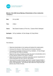 Minutes of the 2009 Annual Meeting of Shareholders of Xero Limited (the “Company”) Date:  23 July 2009