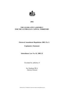 2002  THE LEGISLATIVE ASSEMBLY FOR THE AUSTRALIAN CAPITAL TERRITORY  Electoral Amendment Regulations[removed]No 1)