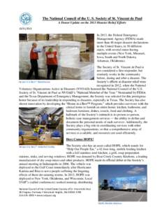 The National Council of the U. S. Society of St. Vincent de Paul A Donor Update on the 2013 Disaster Relief Efforts[removed]In 2013, the Federal Emergency Management Agency (FEMA) made