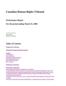 Canadian Human Rights Tribunal  Performance Report For the period ending March 31, 2004  Irwin Cotler