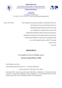 FIDAPA-BPW ITALY FEDERAZIONE ITALIANA DONNE ARTI PROFESSIONI AFFARI International Federation of Business and Professional Women Distretto Nord Ovest La Presidente